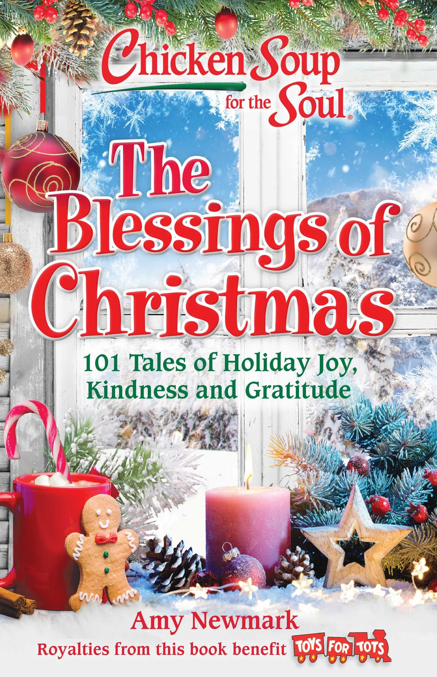 Chicken Soup for the Soul: The Blessings of Christmas: 101 Tales of Holiday Joy, Kindness and Gratitude book cover