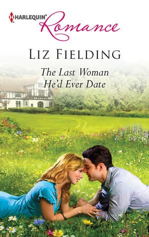 The Last Woman He'd Ever Date book cover