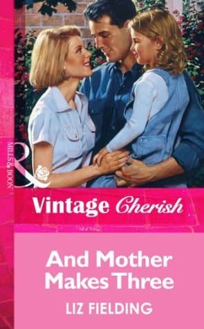 And Mother Makes Three book cover