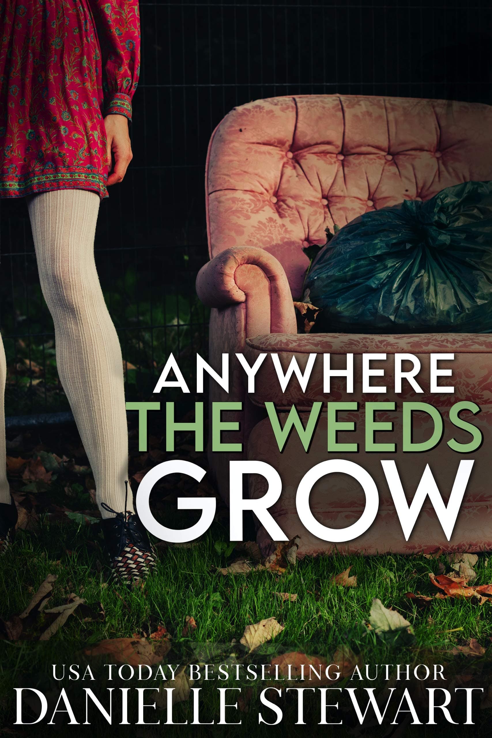 Anywhere the Weeds Grow book cover