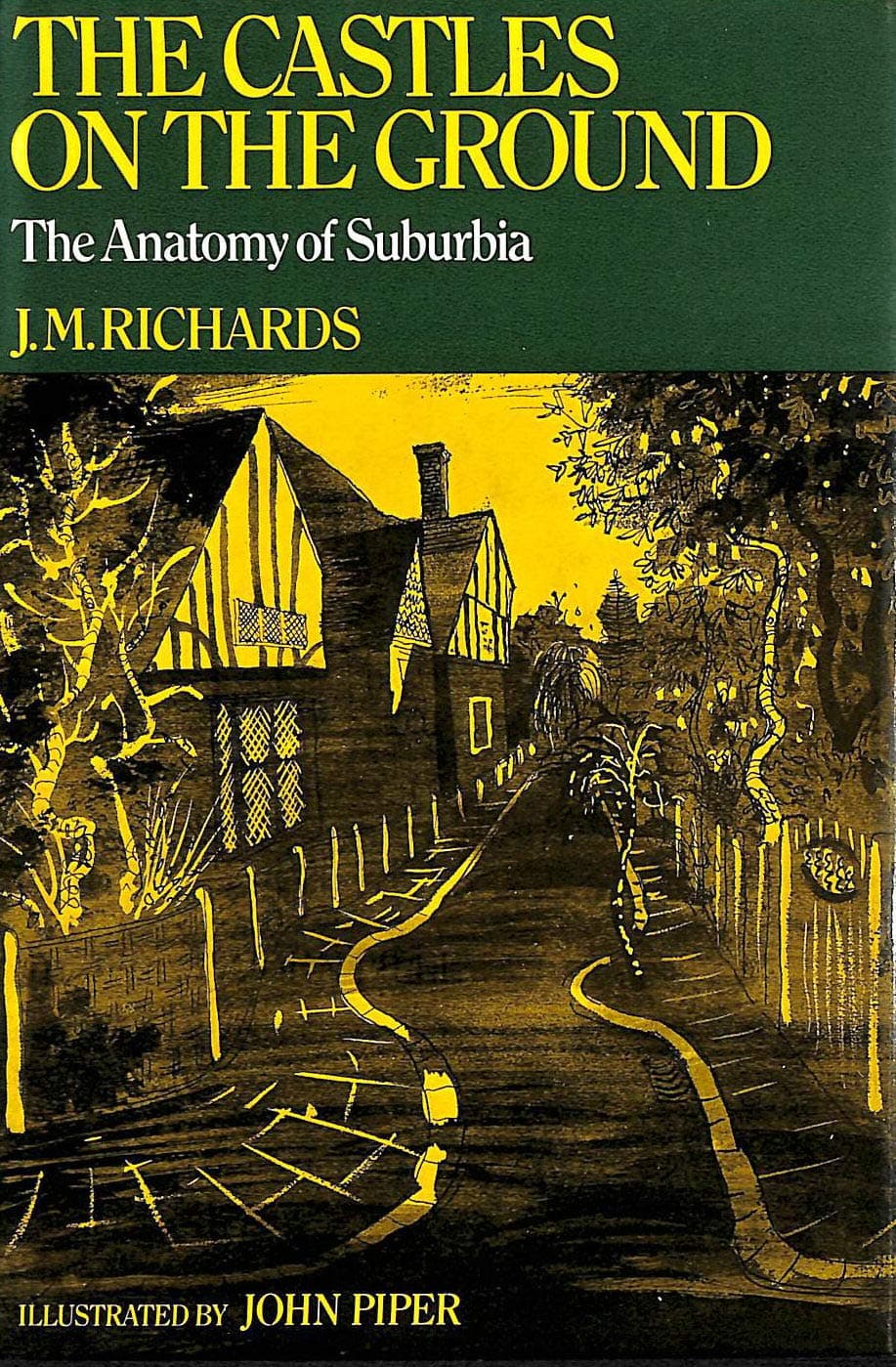 The Castles on the Ground: The anatomy of suburbia book cover