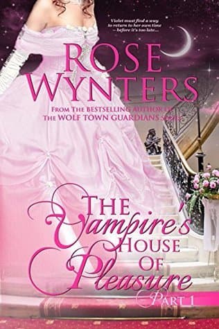 The Vampire's House of Pleasure: Part 1 book cover