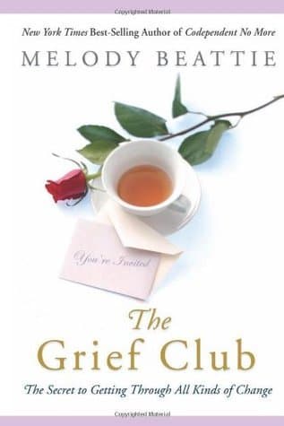The Grief Club: The Secret to Getting Through All Kinds of Change book cover