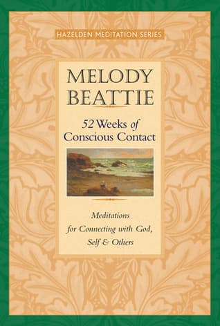 52 Weeks of Conscious Contact: Meditations for Connecting with God, Self, and Others book cover