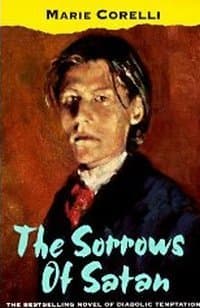 The Sorrows of Satan; or, The Strange Experience of One Geoffrey Tempest, Millionaire book cover