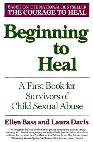 Beginning to Heal: A First Book for Survivors of Child Sexual Abuse book cover