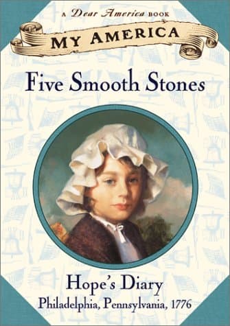 Five Smooth Stones : Hope's Diary, Philadelphia, Pennsylvania, 1776 book cover