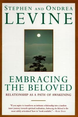 Embracing the Beloved: Relationship as a Path of Awakening book cover