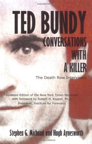 Ted Bundy: Conversations with a Killer: The Death Row Interviews book cover