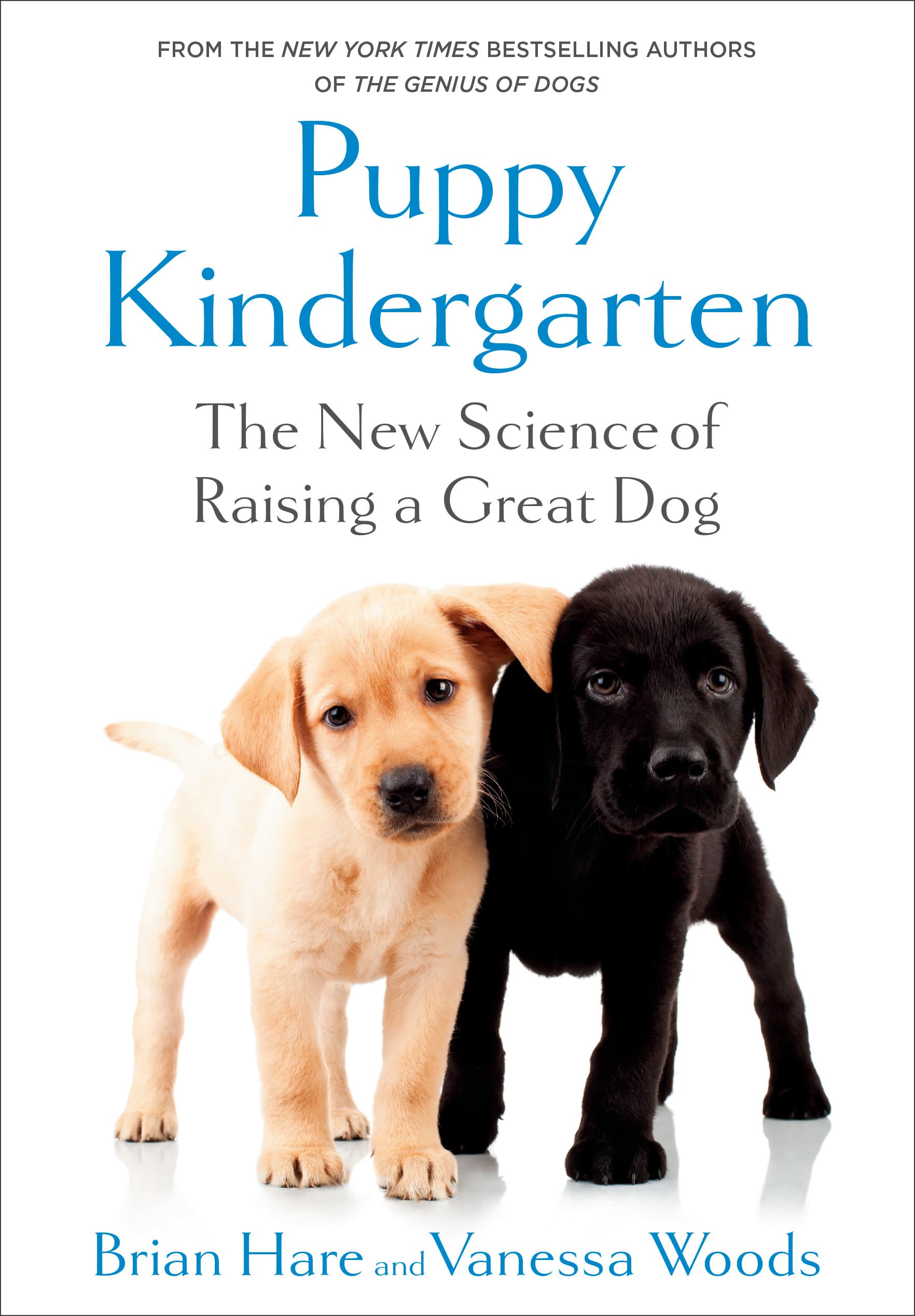 Puppy Kindergarten: The New Science of Raising a Great Dog book cover