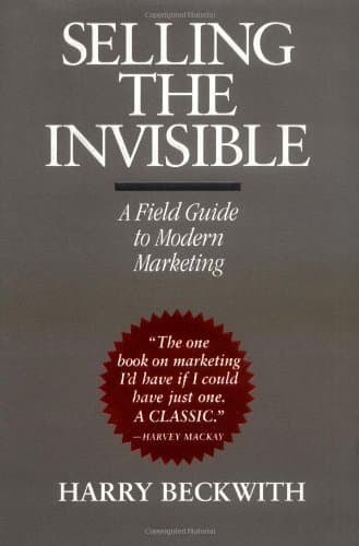 Selling the Invisible: A Field Guide to Modern Marketing book cover