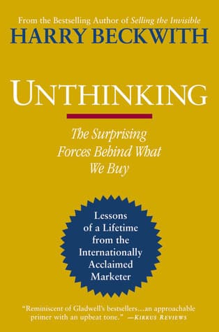 Unthinking: The Surprising Forces Behind What We Buy book cover
