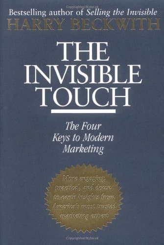 The Invisible Touch: The Four Keys to Modern Marketing book cover