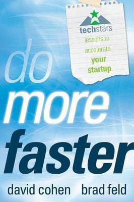 Do More Faster: Techstars Lessons to Accelerate Your Startup book cover