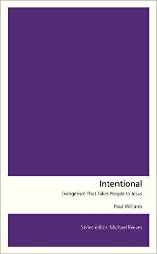 Intentional: Evangelism that takes people to Jesus book cover