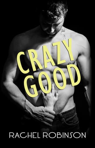 Crazy Good book cover