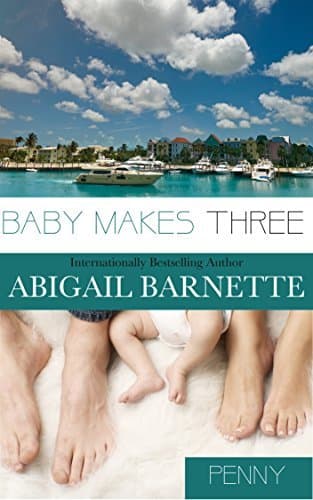 Baby Makes Three: Penny book cover