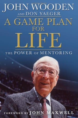 A Game Plan for Life: The Power of Mentoring book cover