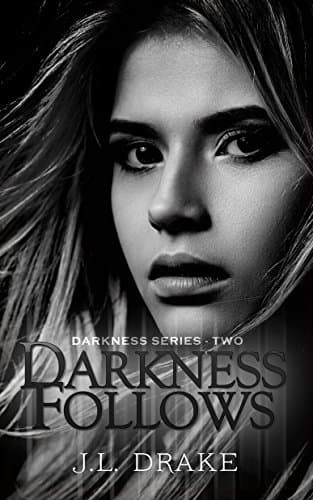 Darkness Follows book cover