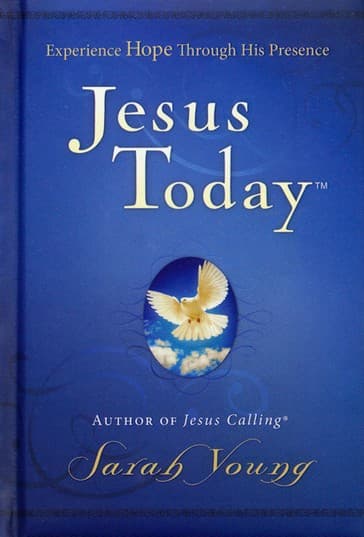 Jesus Today, Hardcover, with Full Scriptures: Experience Hope Through His Presence book cover
