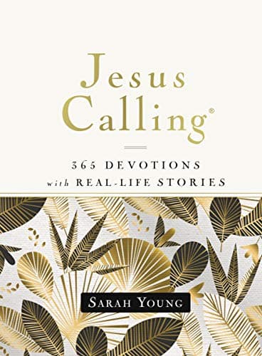 Jesus Calling, 365 Devotions with Real-Life Stories, Hardcover, with Full Scriptures book cover