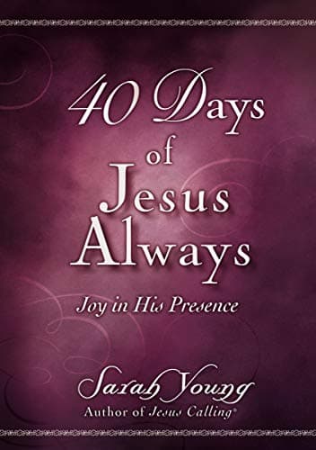 40 Days of Jesus Always: Joy in His Presence book cover