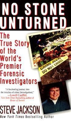 No Stone Unturned: The True Story of the World's Premier Forensic Investigators book cover