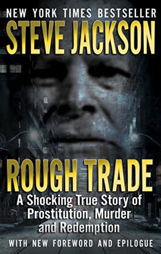 Rough Trade: A Shocking True Story of Prostitution, Murder and Redemption book cover