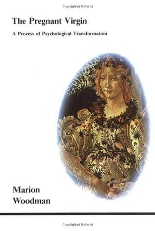 The Pregnant Virgin: A Process of Psychological Transformation book cover
