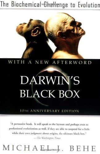 Darwin's Black Box: The Biochemical Challenge to Evolution book cover