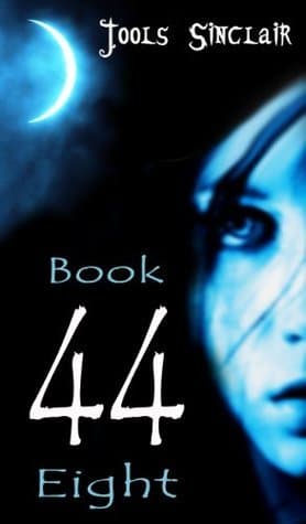 Forty-Four Book Eight book cover