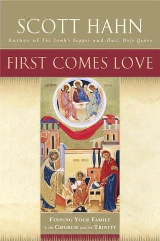 First Comes Love: Finding Your Family in the Church and the Trinity book cover