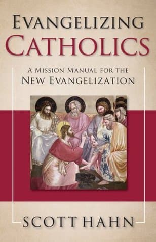 Evangelizing Catholics: A Mission Manual for the New Evangelization book cover