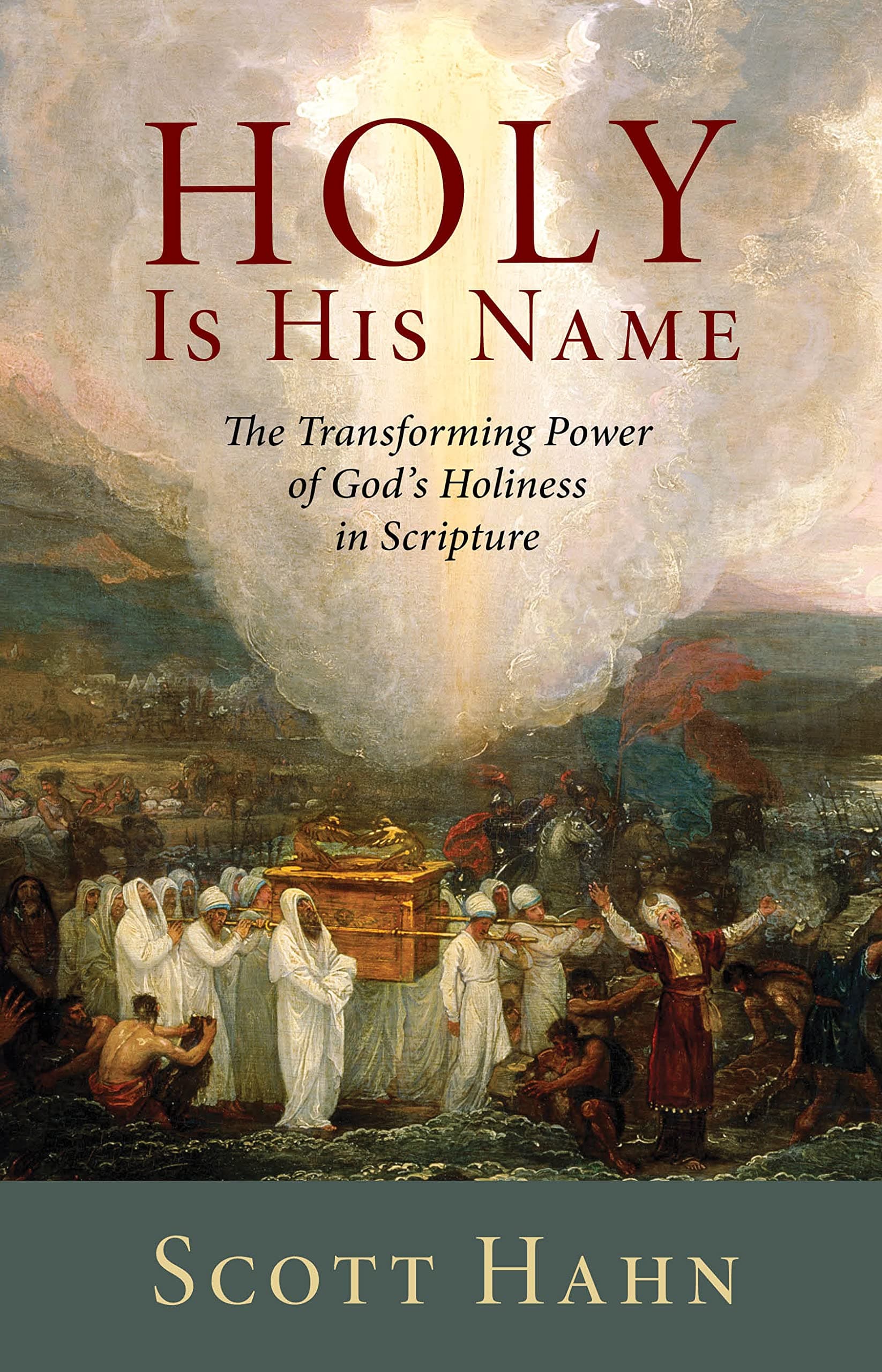 Holy Is His Name: The Transforming Power of God’s Holiness in Scripture book cover