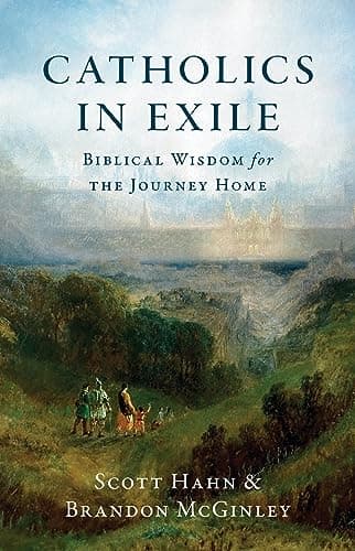 Catholics in Exile: Biblical Wisdom for the Journey Home book cover