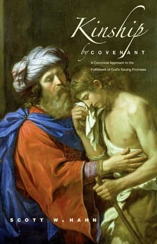 Kinship by Covenant: A Canonical Approach to the Fulfillment of God's Saving Promises book cover