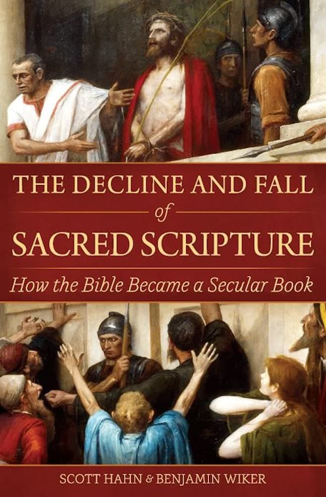 The Decline and Fall of Sacred Scripture: How the Bible Became a Secular Book book cover
