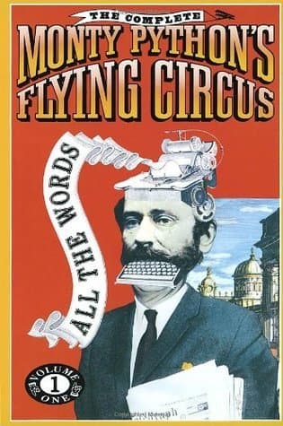 The Complete Monty Python's Flying Circus: All the Words: Volume 1 book cover