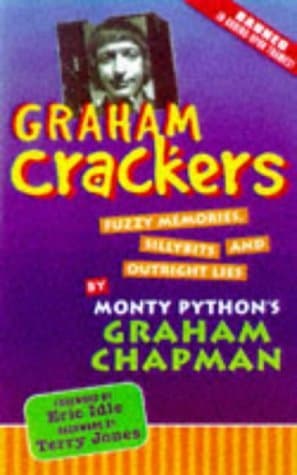Graham Crackers: Fuzzy Memories, Silly Bits, and Outright Lies book cover