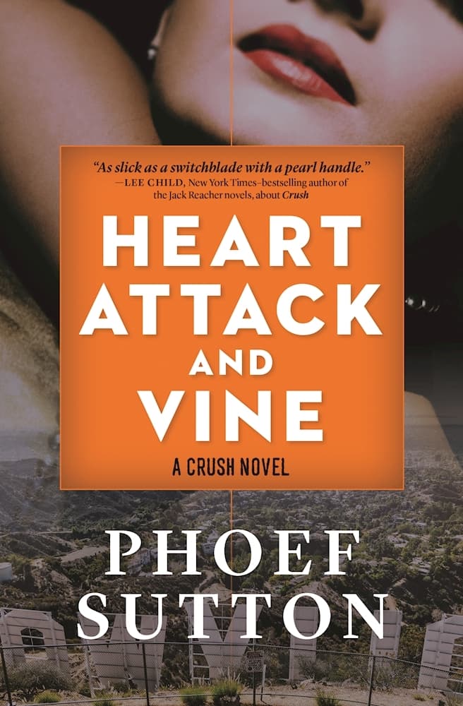 Heart Attack and Vine: A Crush Mystery book cover
