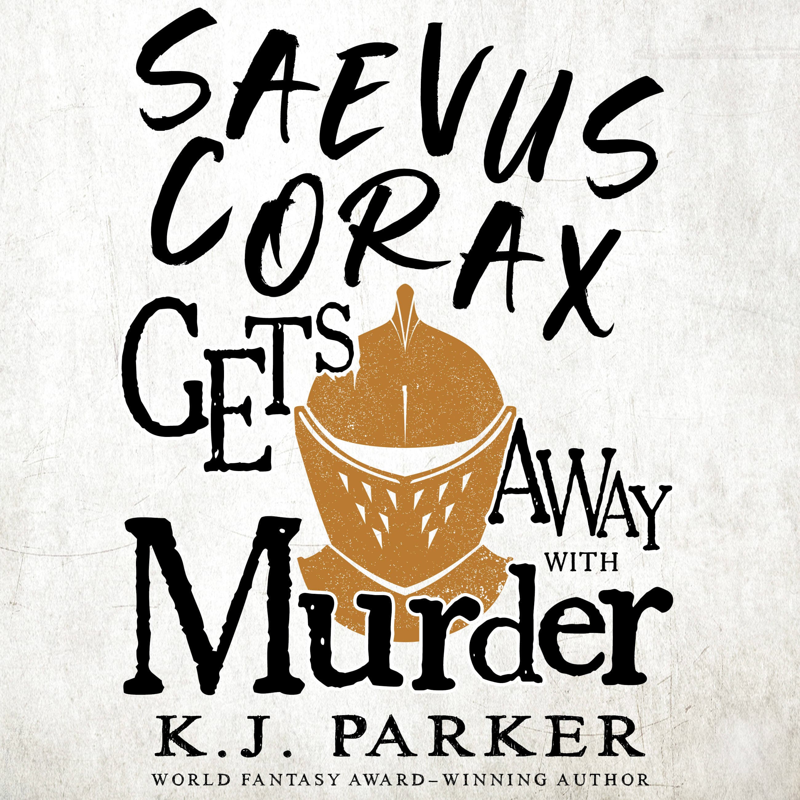 Saevus Corax Gets Away with Murder book cover
