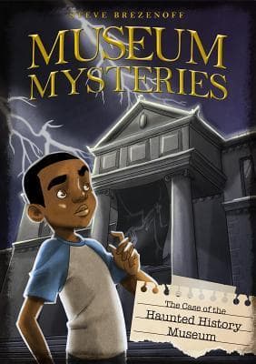 The Case of the Haunted History Museum book cover