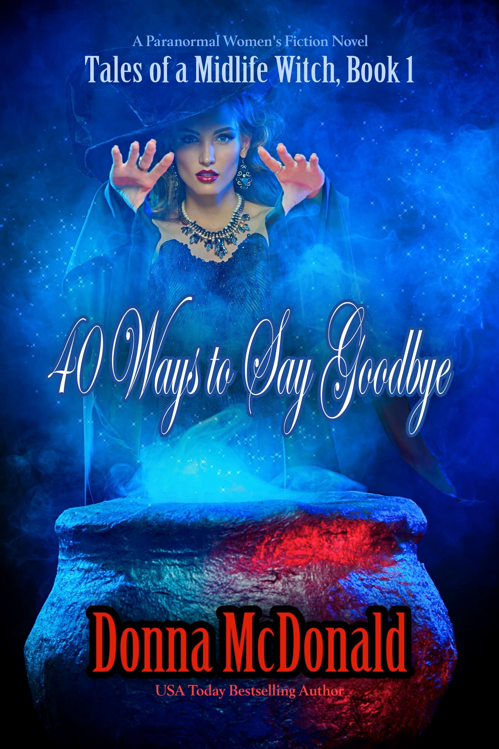 40 Ways to Say Goodbye book cover
