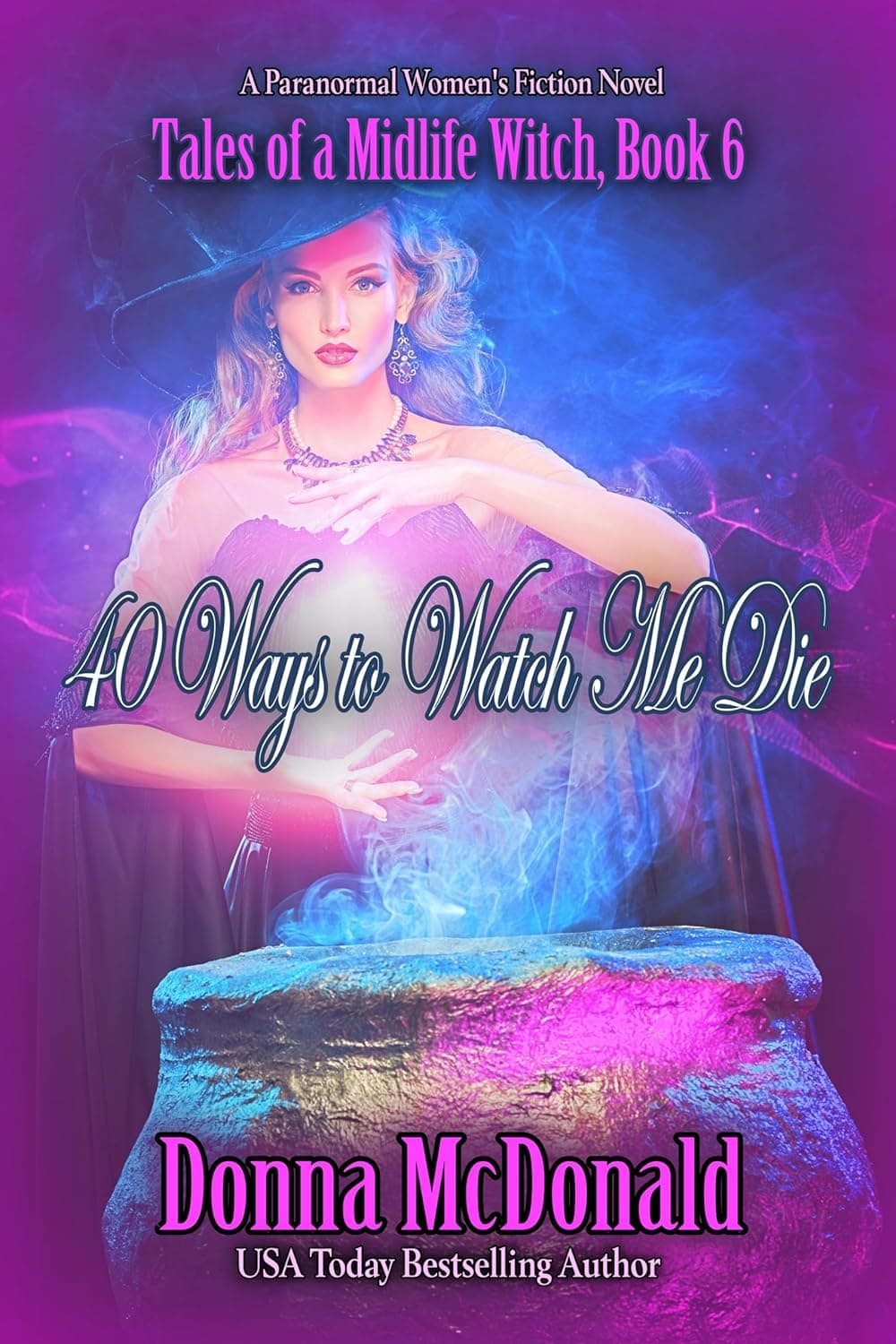 40 Ways to Watch Me Die book cover