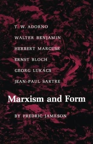 Marxism and Form: Twentieth-Century Dialectical Theories of Literature book cover