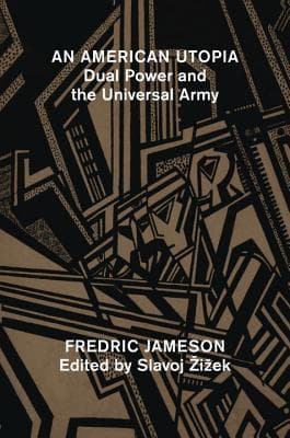 An American Utopia: Dual Power and the Universal Army book cover
