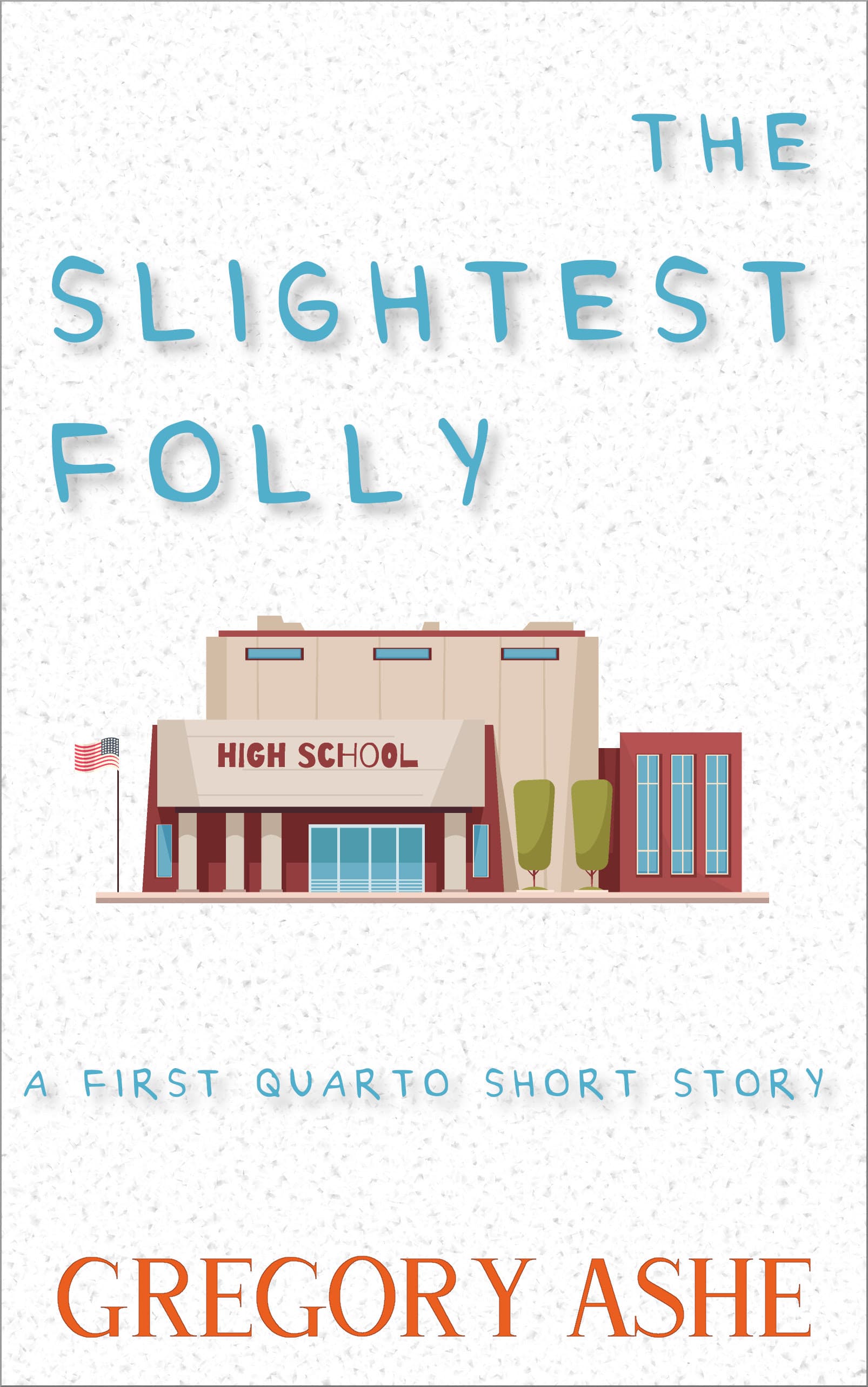 The Slightest Folly book cover