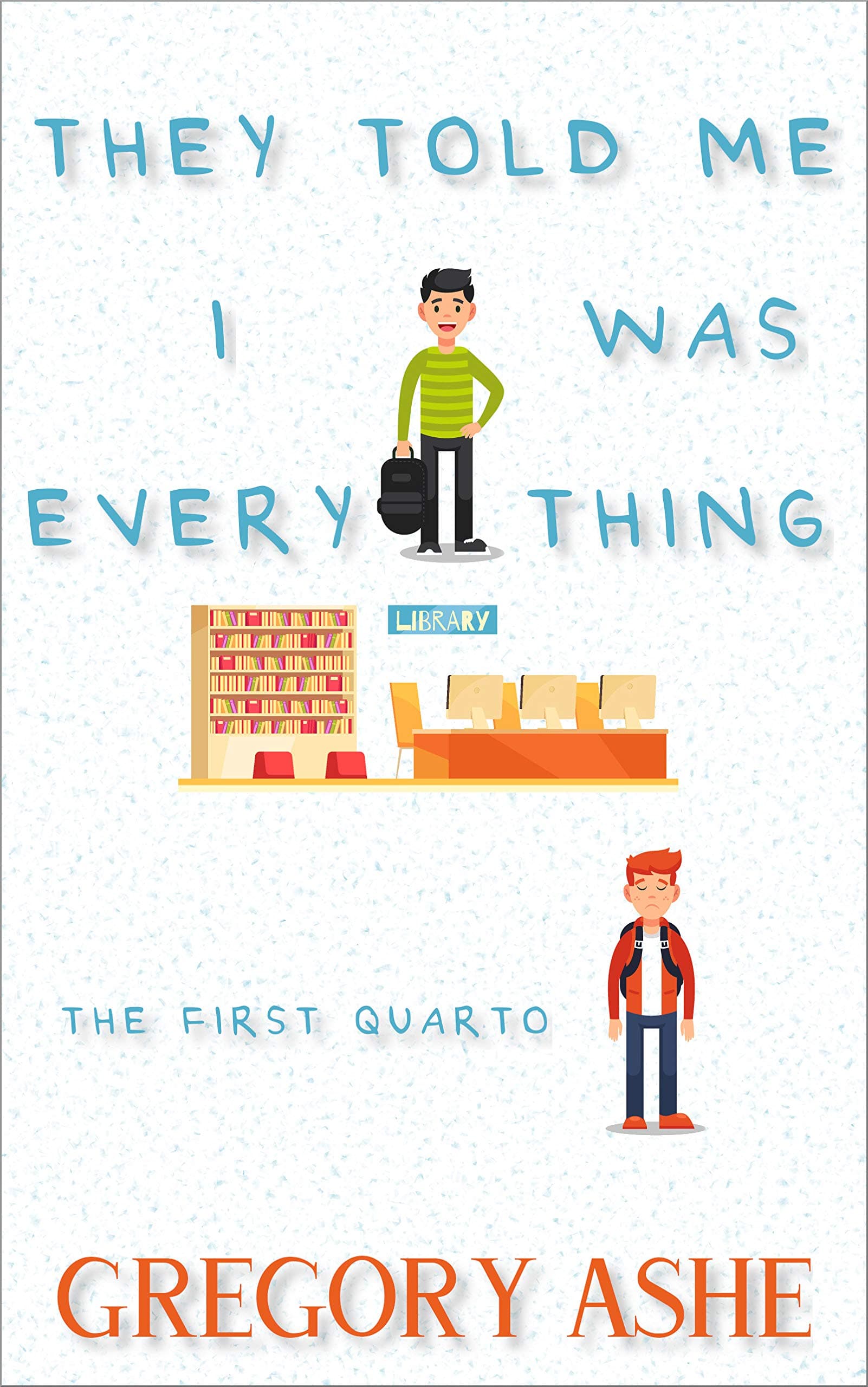They Told Me I Was Everything book cover