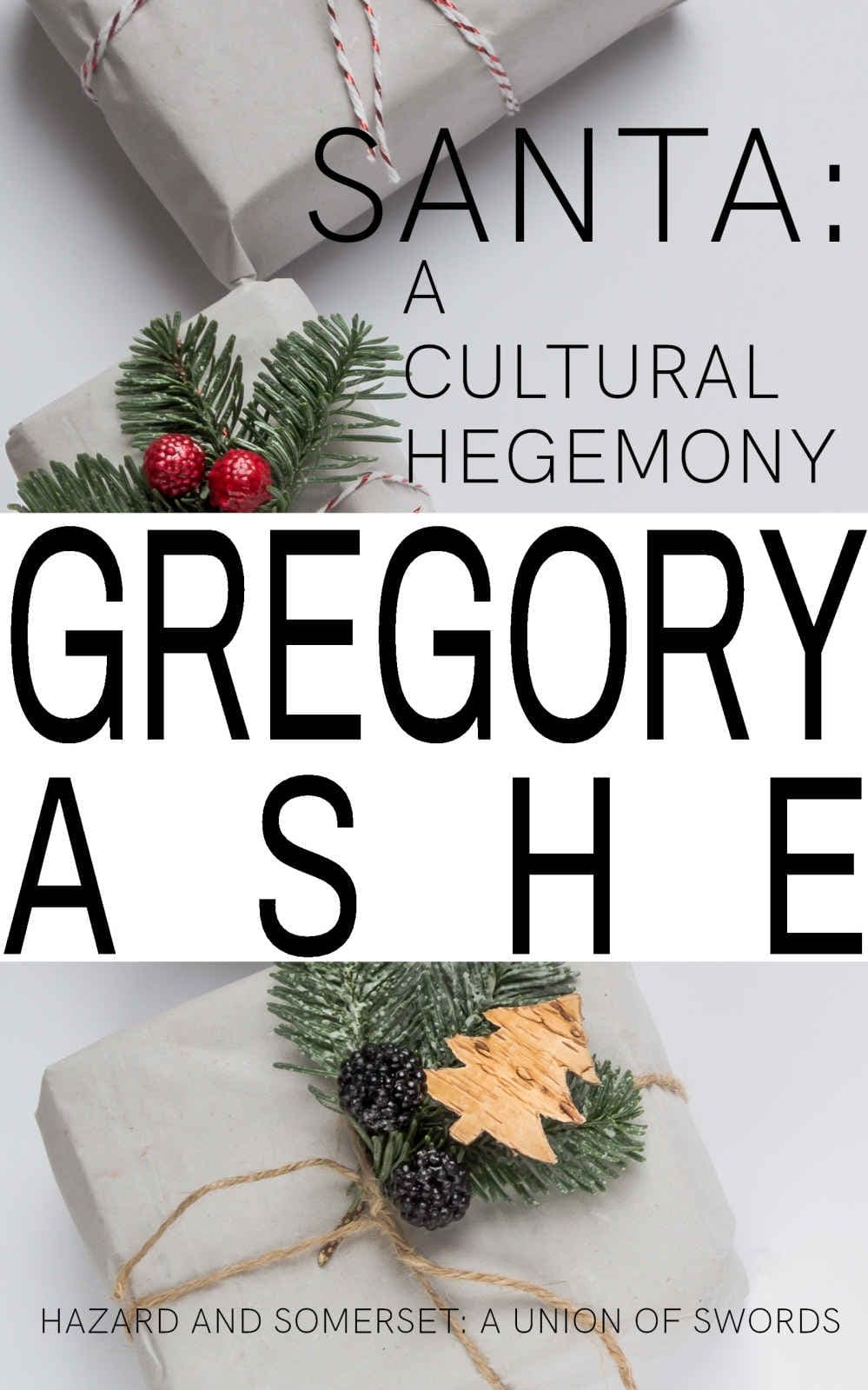 Santa: A Cultural Hegemony book cover