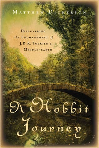 A Hobbit Journey: Discovering the Enchantment of J. R. R. Tolkien's Middle-Earth book cover